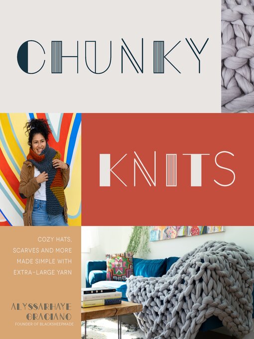 Title details for Chunky Knits by Alyssarhaye Graciano - Available